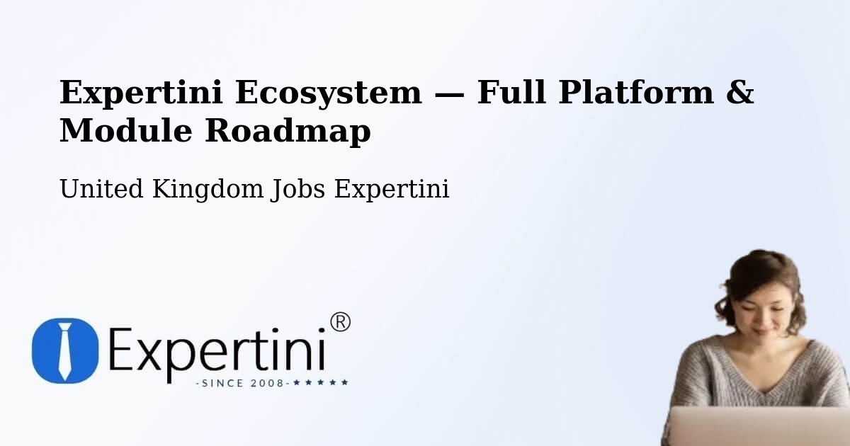 Expertini Ecosystem — Full Platform & Module Roadmap – Dunstable
