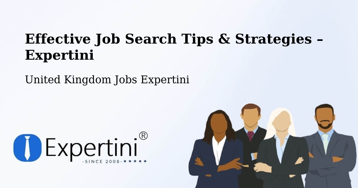 Job Search Tips & Strategies for Job Seekers – Dunstable - Dunstable, United Kingdom Jobs Expertini