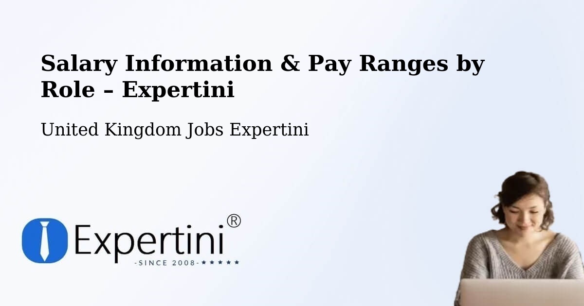 Salary Information & Pay Ranges – Dunstable - Dunstable, United Kingdom Jobs Expertini